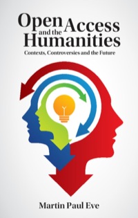 Imagen de portada: Open Access and the Humanities 1st edition 9781107097896