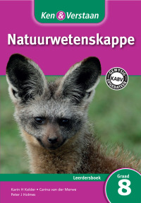 Cover image: Ken & Verstaan Natuurwetenskappe Leerdersboek Graad 8 1st edition 9781107637849