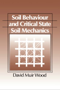 Omslagafbeelding: Soil Behaviour and Critical State Soil Mechanics 1st edition 9780521337823