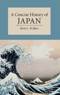 表紙画像: A Concise History of Japan 1st edition 9781107004184