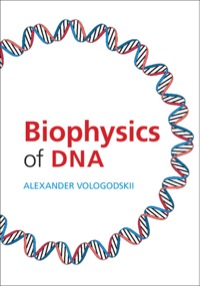 Cover image: Biophysics of DNA 1st edition 9781107034938