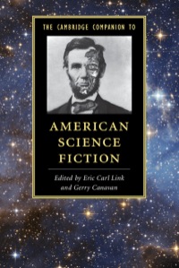 صورة الغلاف: The Cambridge Companion to American Science Fiction 1st edition 9781107052468