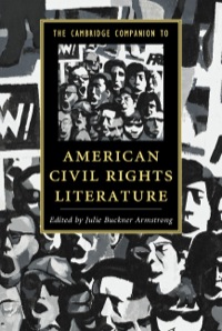 صورة الغلاف: The Cambridge Companion to American Civil Rights Literature 1st edition 9781107059832