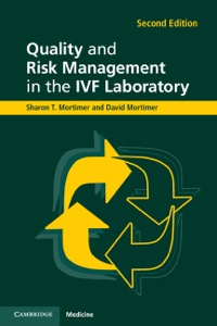 Cover image: Quality and Risk Management in the IVF Laboratory 2nd edition 9781107421288