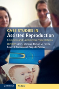 Cover image: Case Studies in Assisted Reproduction 1st edition 9781107664579