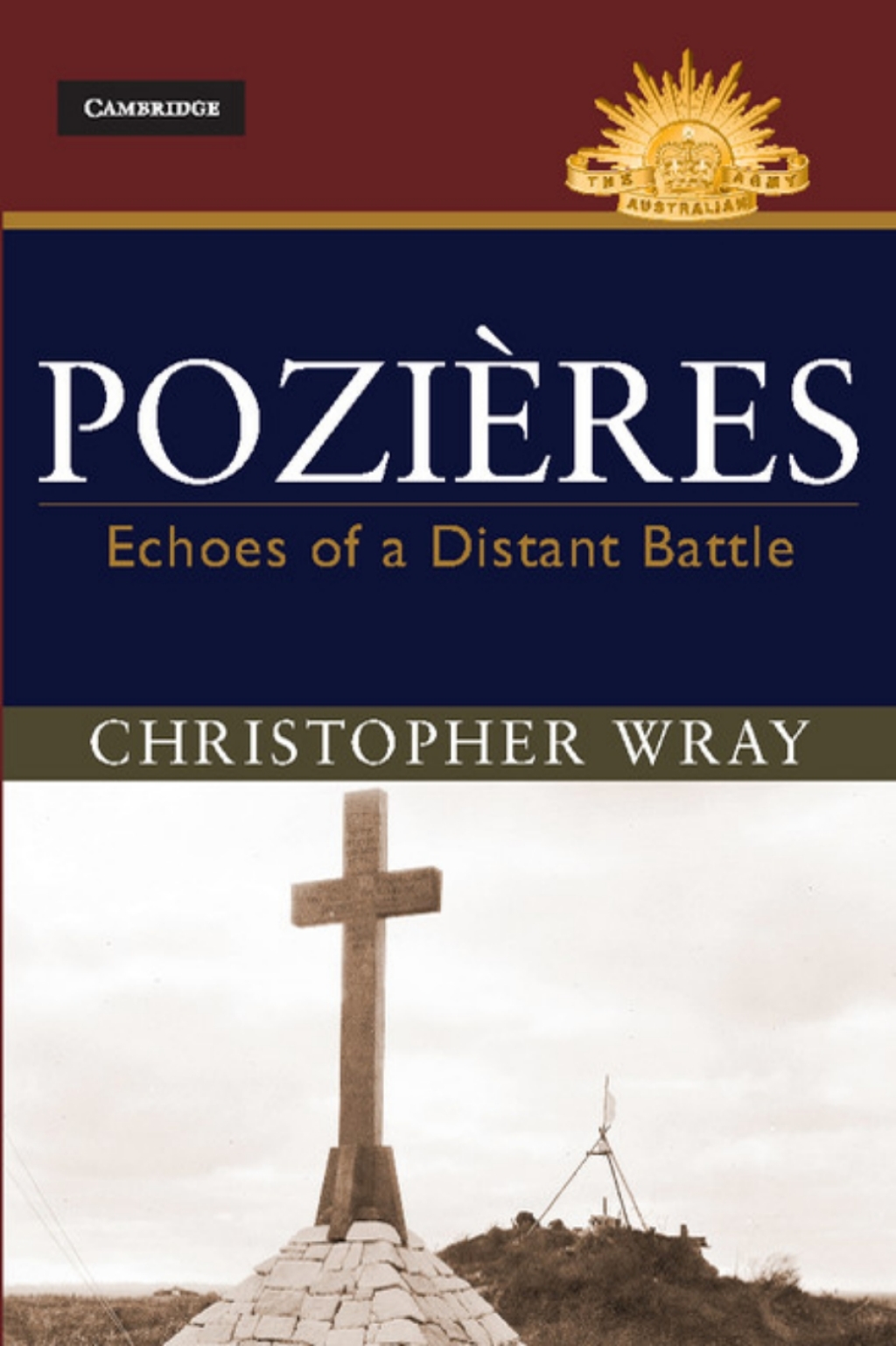 Pozières Echoes of a Distant Battle