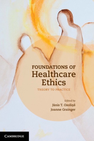 Cover image: Foundations of Healthcare Ethics 1st edition 9781107639645