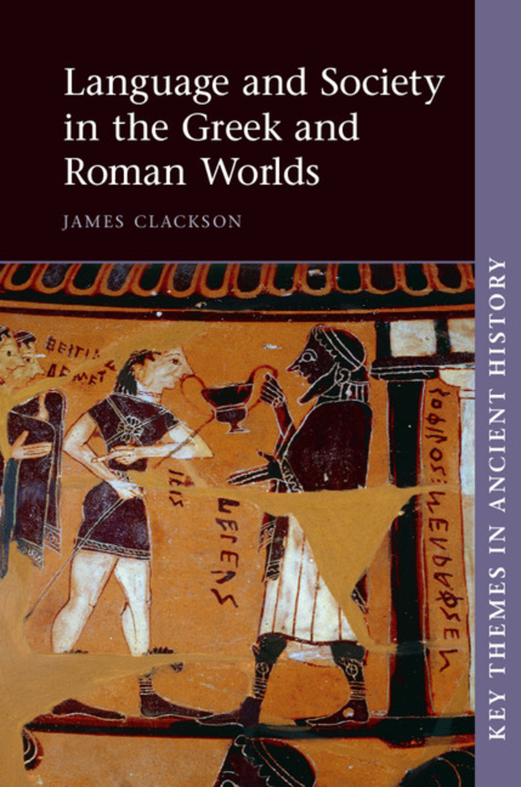 Language and Society in the Greek and Roman Worlds 1st Edition