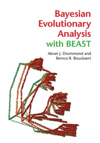 Cover image: Bayesian Evolutionary Analysis with BEAST 1st edition 9781107019652