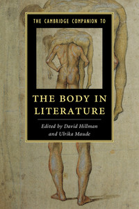 Omslagafbeelding: The Cambridge Companion to the Body in Literature 1st edition 9781107048096
