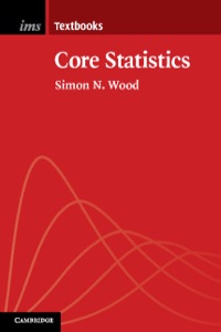 Imagen de portada: Core Statistics 1st edition 9781107071056