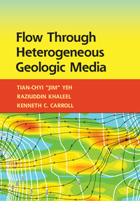 صورة الغلاف: Flow through Heterogeneous Geologic Media 1st edition 9781107076136