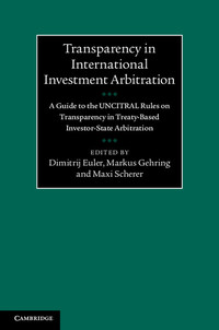 Cover image: Transparency in International Investment Arbitration 1st edition 9781107077935