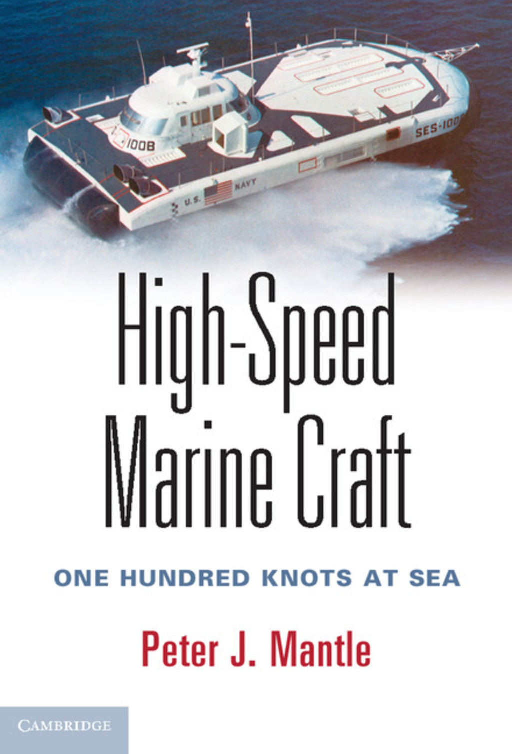 High-Speed Marine Craft One Hundred Knots at Sea