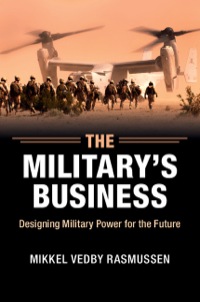 表紙画像: The Military's Business 1st edition 9781107094772