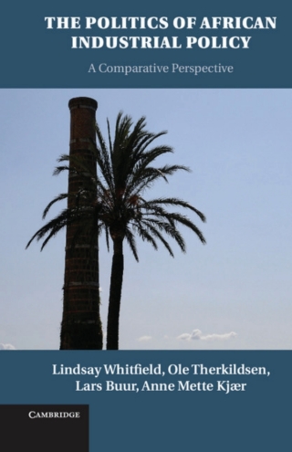 Imagen de portada: The Politics of African Industrial Policy 9781107105317