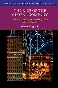 Cover image: The Rise of the Global Company 9780521849746