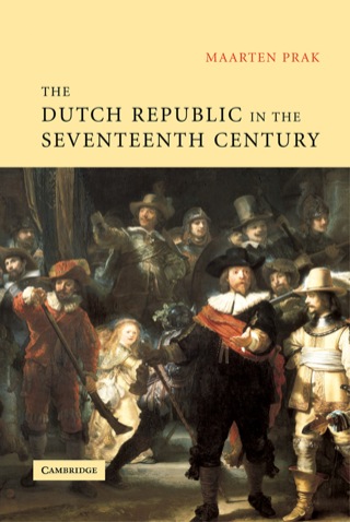 Cover image: The Dutch Republic in the Seventeenth Century 1st edition 9780521843522