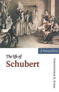 Cover image: The Life of Schubert 9780521594264
