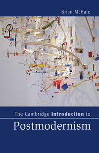 Omslagafbeelding: The Cambridge Introduction to Postmodernism 1st edition 9781107021259