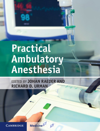 صورة الغلاف: Practical Ambulatory Anesthesia 1st edition 9781107065345