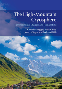 Imagen de portada: The High-Mountain Cryosphere 1st edition 9781107065840