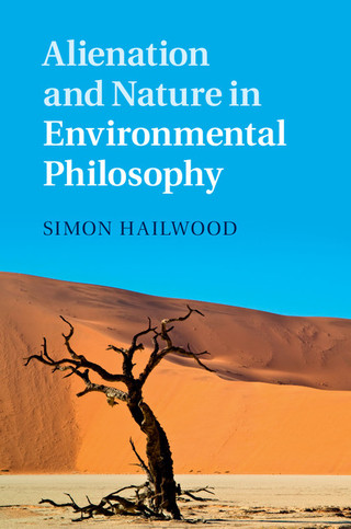 Cover image: Alienation and Nature in Environmental Philosophy 1st edition 9781107081963