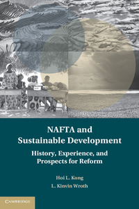 Imagen de portada: NAFTA and Sustainable Development 1st edition 9781107097223