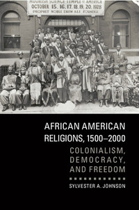 صورة الغلاف: African American Religions, 1500–2000 3rd edition 9780521198530