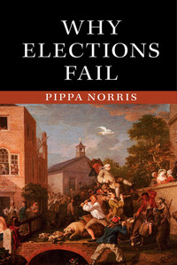 Cover image: Why Elections Fail 1st edition 9781107052840