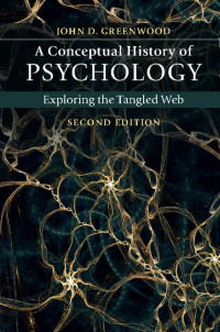 Cover image: A Conceptual History of Psychology 2nd edition 9781107057395