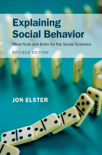 Cover image: Explaining Social Behavior 2nd edition 9781107071186