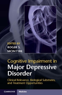 صورة الغلاف: Cognitive Impairment in Major Depressive Disorder 9781107074583