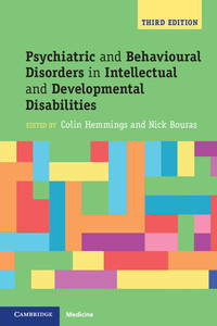 Cover image: Psychiatric and Behavioral Disorders in Intellectual and Developmental Disabilities 3rd edition 9781107645943