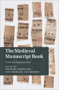 Cover image: The Medieval Manuscript Book 1st edition 9781107066199