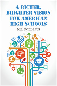 Cover image: A Richer, Brighter Vision for American High Schools 1st edition 9781107075269