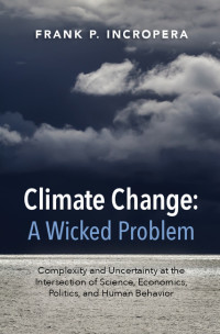 Cover image: Climate Change: A Wicked Problem 9781107109070