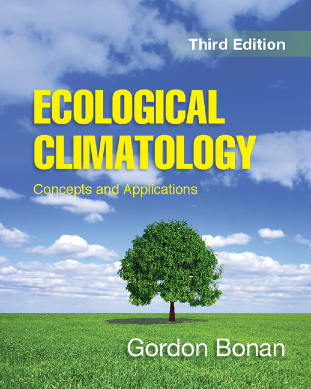 Ecological Climatology Concepts and Applications 3rd Edition