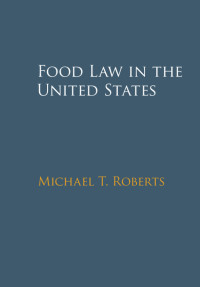 Cover image: Food Law in the United States 9781107117600