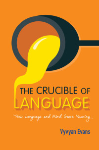 Cover image: The Crucible of Language 9781107123915