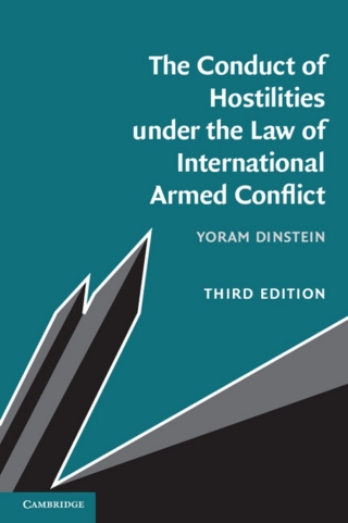 表紙画像: The Conduct of Hostilities under the Law of International Armed Conflict 3rd edition 9781107118409