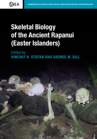 Imagen de portada: Skeletal Biology of the Ancient Rapanui (Easter Islanders) 9781107023666