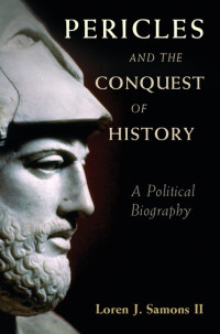 صورة الغلاف: Pericles and the Conquest of History 9781107110144