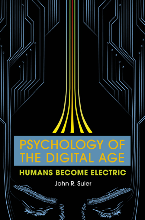 Psychology of the Digital Age: Humans Become Electric - FULL INSTANT DOWNLOAD | PDF DOCX EPUB