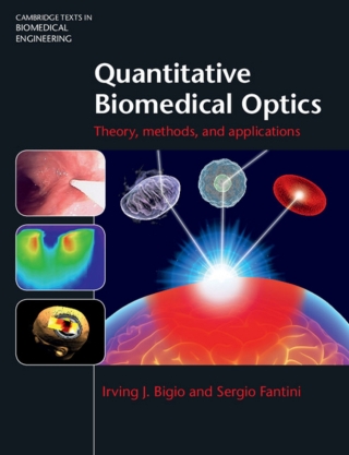 Immagine di copertina: Quantitative Biomedical Optics 9780521876568