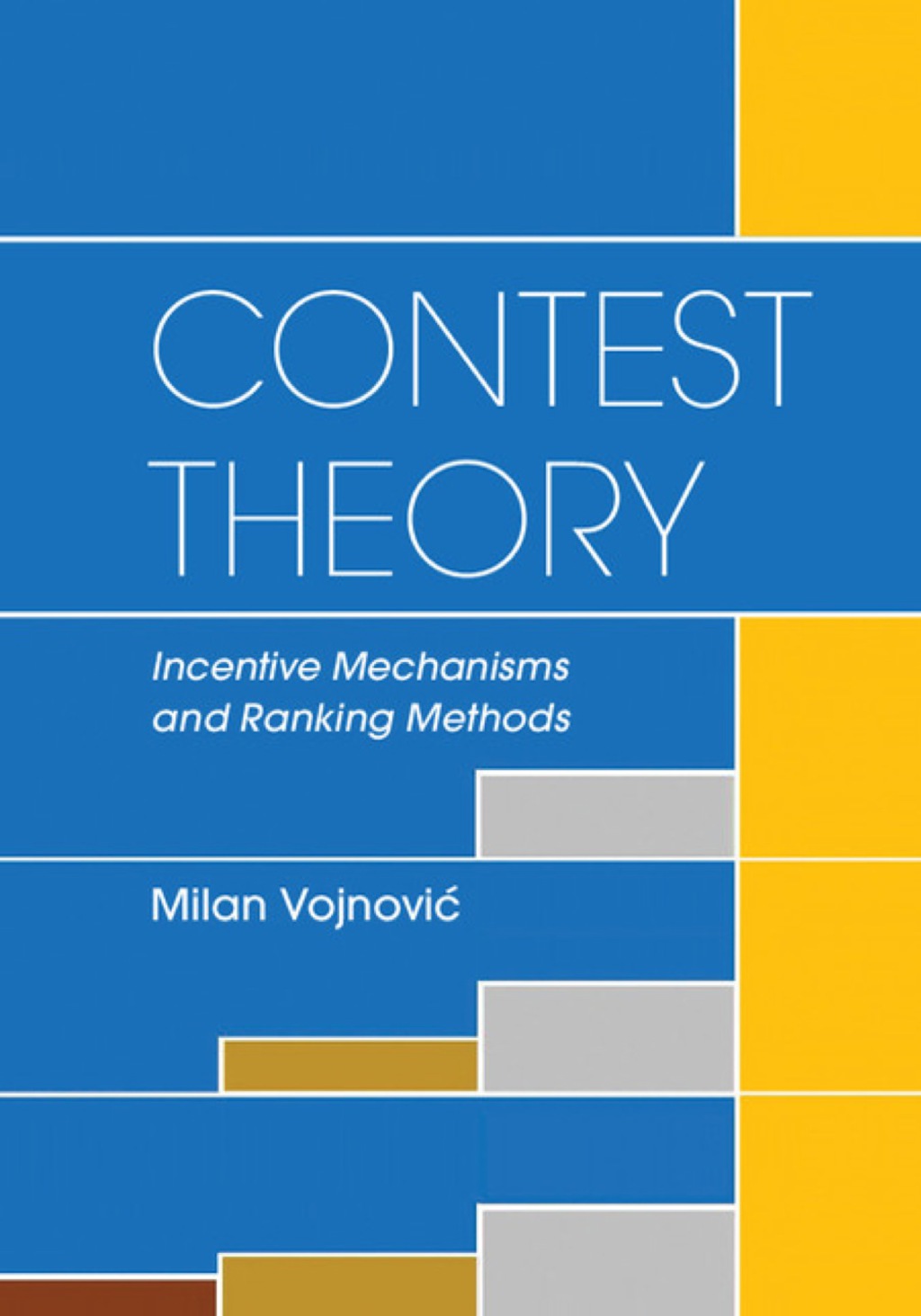 Contest Theory Incentive Mechanisms and Ranking Methods