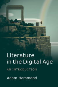 Cover image: Literature in the Digital Age 9781107041905