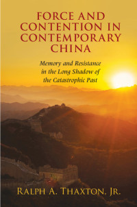 Cover image: Force and Contention in Contemporary China 9781107117198