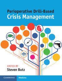 Cover image: Perioperative Drill-Based Crisis Management 9781107546936