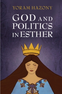 Cover image: God and Politics in Esther 2nd edition 9781107132054